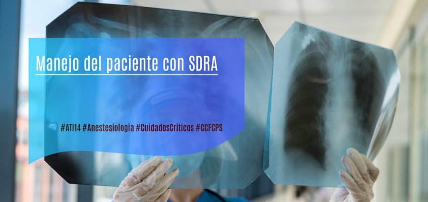 Manejo-del-paciente-con-SDRA-anestesiologia-cuidados-criticos-ccfcps-fad Medical Evicence